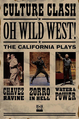 Oh, Wild West!: Three New Plays - Culture Clash