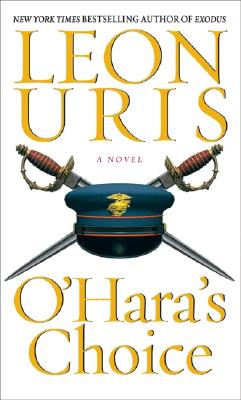 O'Hara's Choice - Uris, Leon