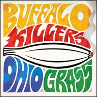 Ohio Grass - Buffalo Killers