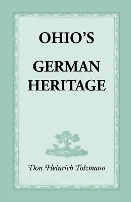 Ohio's German Heritage - Tolzmann, Don Heinrich