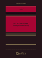 Oil and Gas Tax: A Comprehensive Study