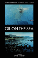 Oil on the Sea: Proceedings of a symposium on the scientific and engineering aspects of oil pollution of the sea, sponsored by Massachusetts Institute of Technology and Woods Hole Oceanographic Institution and held at Cambridge, Massachusetts, May 16...