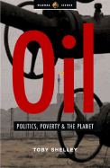 Oil: Politics, Poverty and the Planet