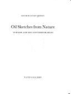 Oil Sketches from Nature: Turner and His Contemporaries