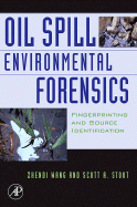 Oil Spill Environmental Forensics: Fingerprinting and Source Identification