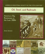Oil, Steel, and Railroads