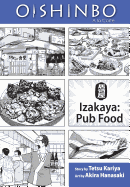 Oishinbo: Izakaya--Pub Food, Vol. 7: a la Carte