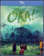 Oka! [Blu-ray]