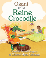 Okani et la Reine Crocodile