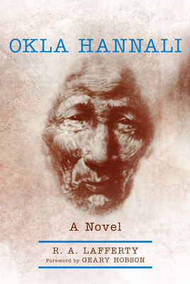 Okla Hannali - Lafferty, R a, and Hobson, Geary (Foreword by)