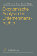 Okonomische Analyse Des Unternehmensrechts: Beitrage Zum 3. Travemunder Symposium Zur Okonomischen Analyse Des Rechts