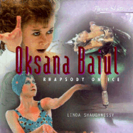 Oksana Baiul: Rhapsody on Ice