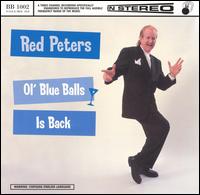 Ol' Blue Balls Is Back - Red Peters