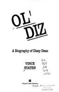 Ol' Diz: A Biography of Dizzy Dean