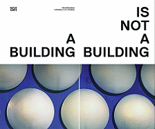 Ola Kolehmainen: A Building Is Not a Building
