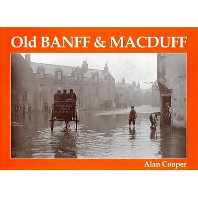 Old Banff and Macduff - Cooper, Alan