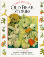 Old Bear Stories - Hissey