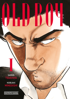 Old Boy. Vol. 1 (Spanish Edition) - Tsuchiya, Garon, and Minegishi, Nobuki (Illustrator)