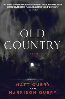 Old Country - Query, Matt, and Query, Harrison
