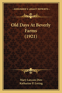 Old Days at Beverly Farms (1921)