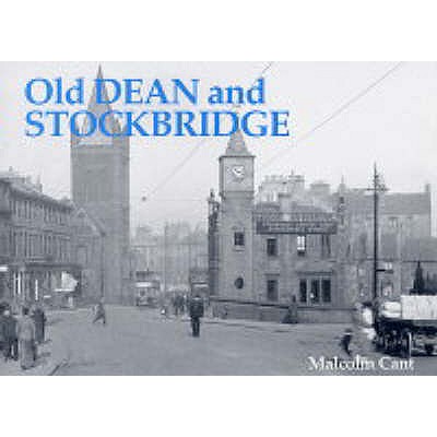 Old Dean and Stockbridge - Cant, Malcolm