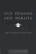 Old Demons, New Debates: Anti-Semitism in the West - Yivo Institute for Jewish Research