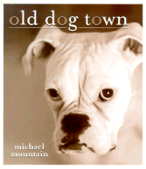 Old Dog Town