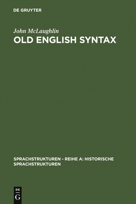 Old English Syntax: a handbook - McLaughlin, John