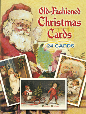 Old-Fashioned Christmas Cards: 24 Cards - Oldham, Gabriella (Editor)