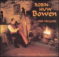 Old Hearth: Welsh Music on Triple Harp to Fire the Soul - Robin Huw Bowen