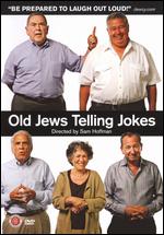 Old Jews Telling Jokes - Sam Hoffman