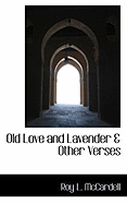 Old Love and Lavender & Other Verses