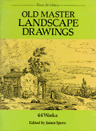 Old Master Landscape Drawings: 44 Works