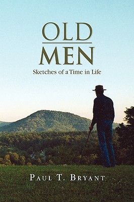 Old Men - Bryant, Paul T