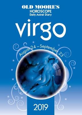 Old Moore's Horoscope 2019: Virgo - Moore, Francis