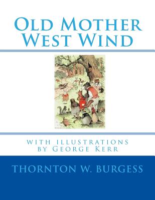 Old Mother West Wind - Burgess, Thornton W