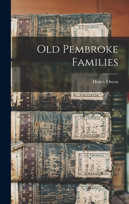 Old Pembroke Families - Owen, Henry