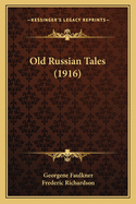 Old Russian Tales (1916)