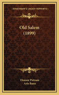 Old Salem (1899)