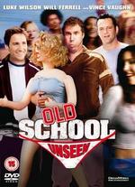 Old School [Unseen Version]