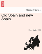 Old Spain and New Spain