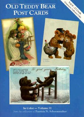 Old Teddy Bear Postcards - Schoonmaker, Patricia N.
