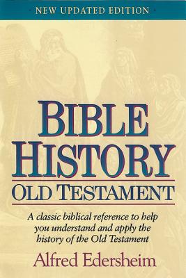 Old Testament Bible History - Edersheim, Alfred