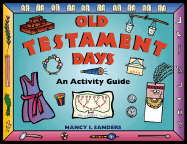 Old Testament Days: An Activity Guide