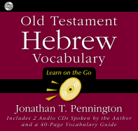 Old Testament Hebrew Vocabulary: [Learn on the Go]