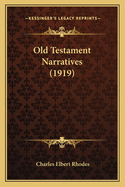 Old Testament Narratives (1919)