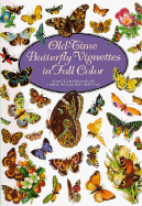 Old-Time Butterfly Vignettes in Full Color