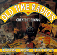 Old Time Radio's Greatest Shows