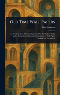 Old Time Wall Papers
