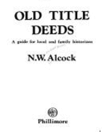 Old Title Deeds: A Guide for Local & Family Historians